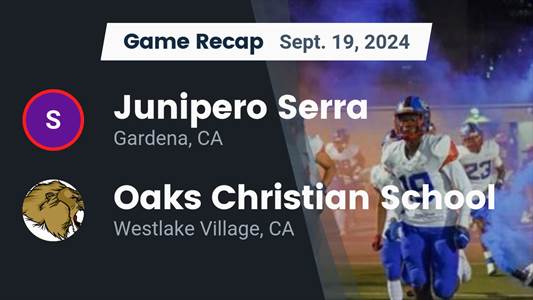 Football Game Preview: Serra Cavaliers vs. Los Alamitos Griffins