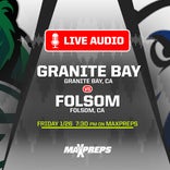 LISTEN LIVE Friday: Granite Bay at Folsom