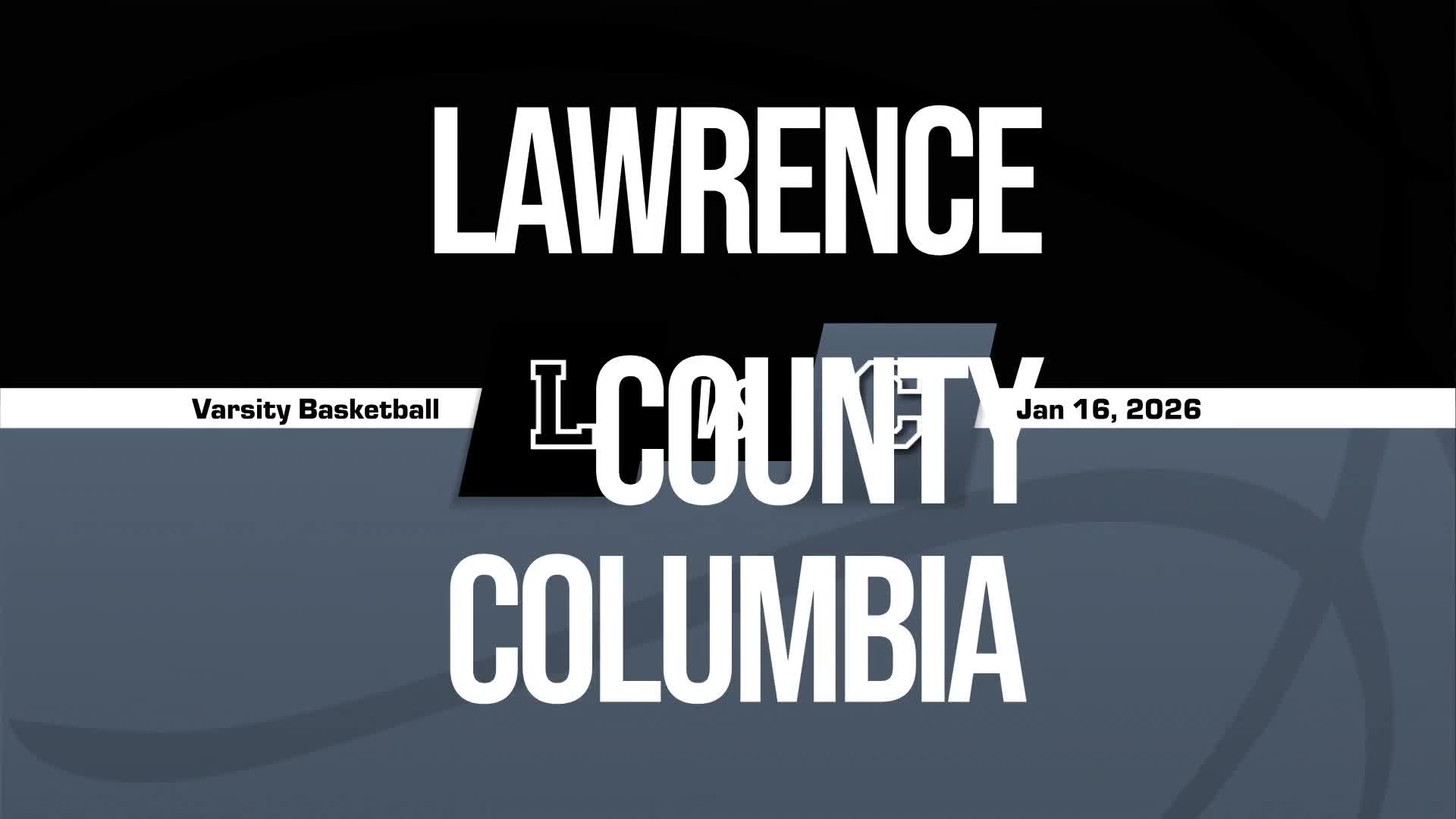Basketball Recap: Lawrence County Takes a Loss + How To Watch