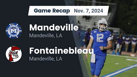 Football Recap: Mandeville Skates Past Fontainebleau with Ease