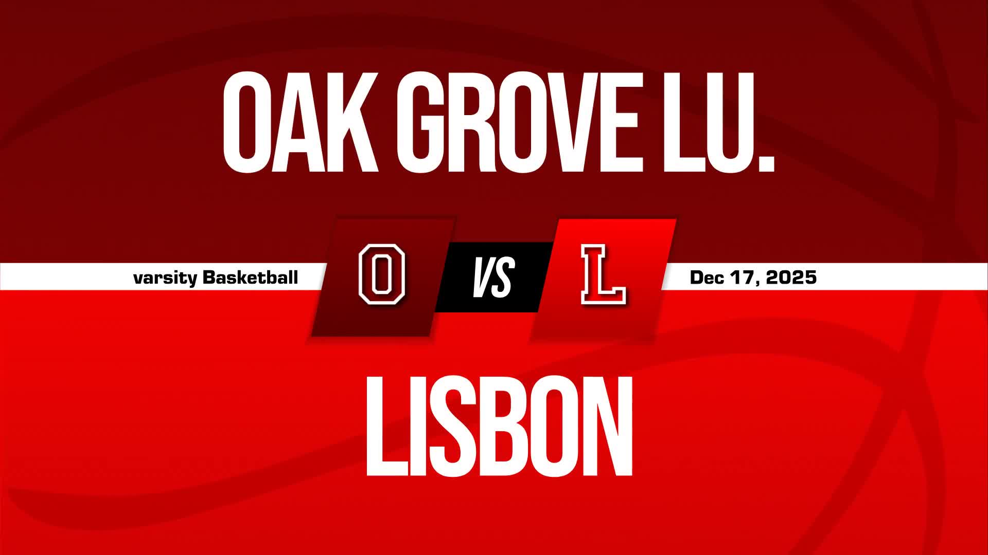 Basketball Recap: Oak Grove Lutheran Piles Up the Points Against Lisbon