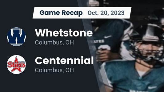 Centennial vs. Whetstone
