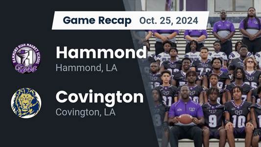 Football Recap: Covington Skates Past Hammond with Ease