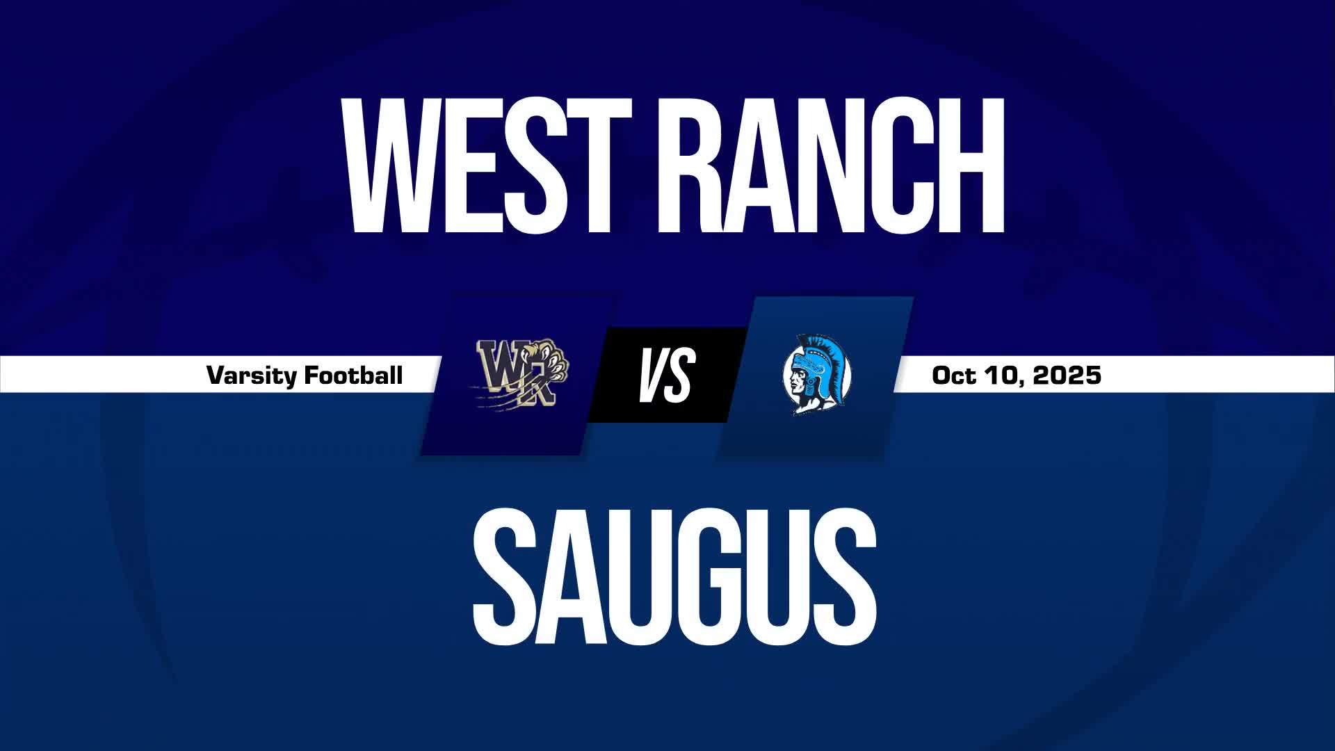 Football Recap: Saugus Skates Past Castaic with Ease + How To Watch