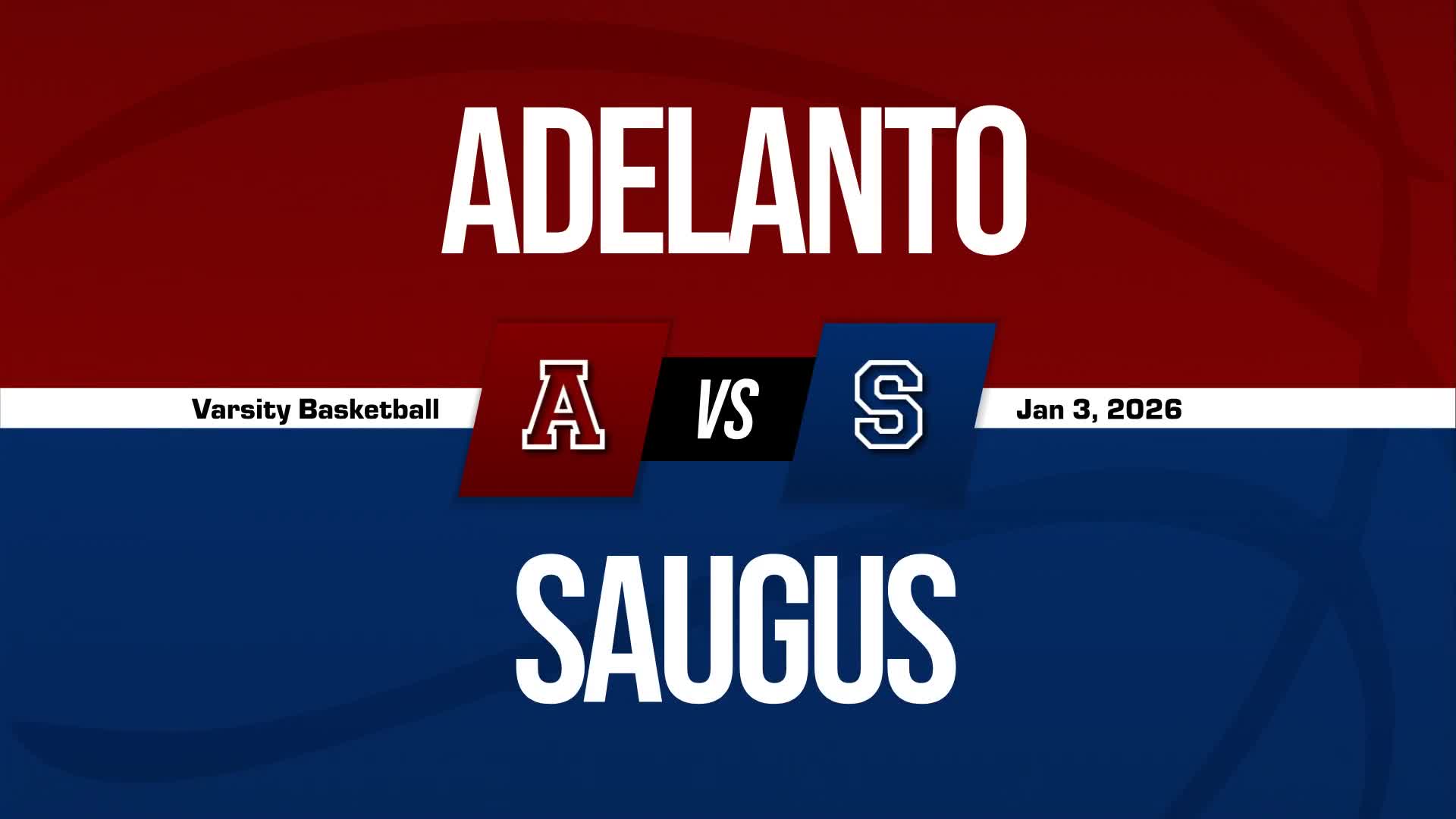 Basketball Recap: Adelanto's  Win  on Wednesday Extends Winning 