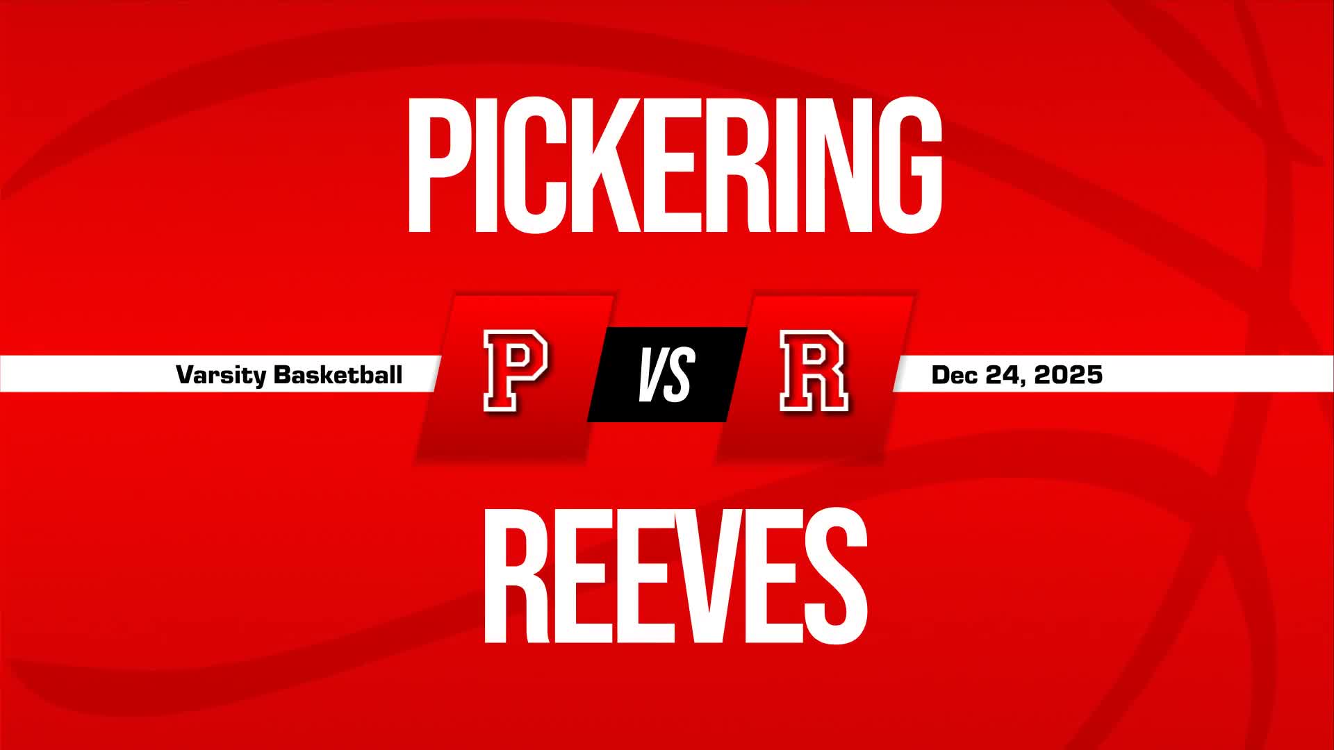 Basketball Recap: Reeves Skates Past Pickering with Ease + How To Watch