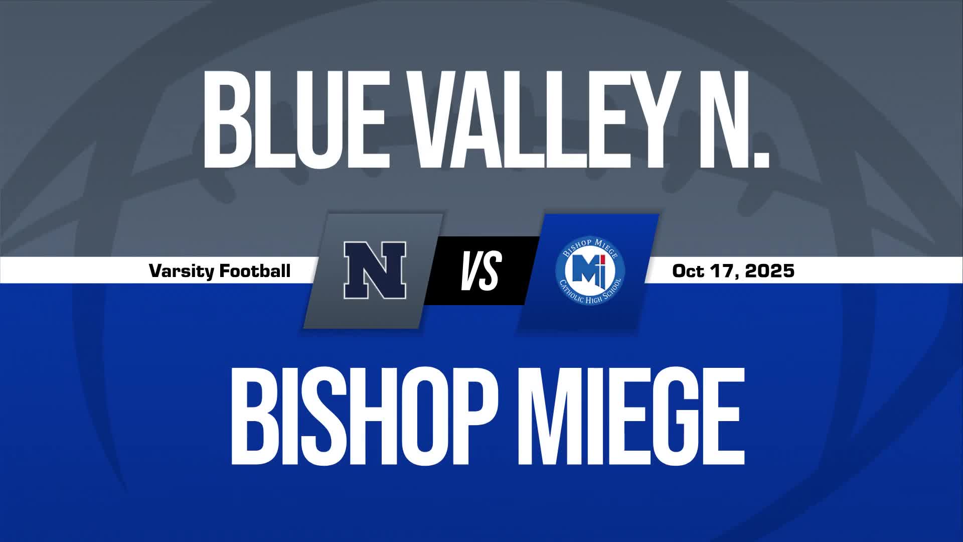 Football Recap: Blue Valley North Comes Up Short + How To Watch
