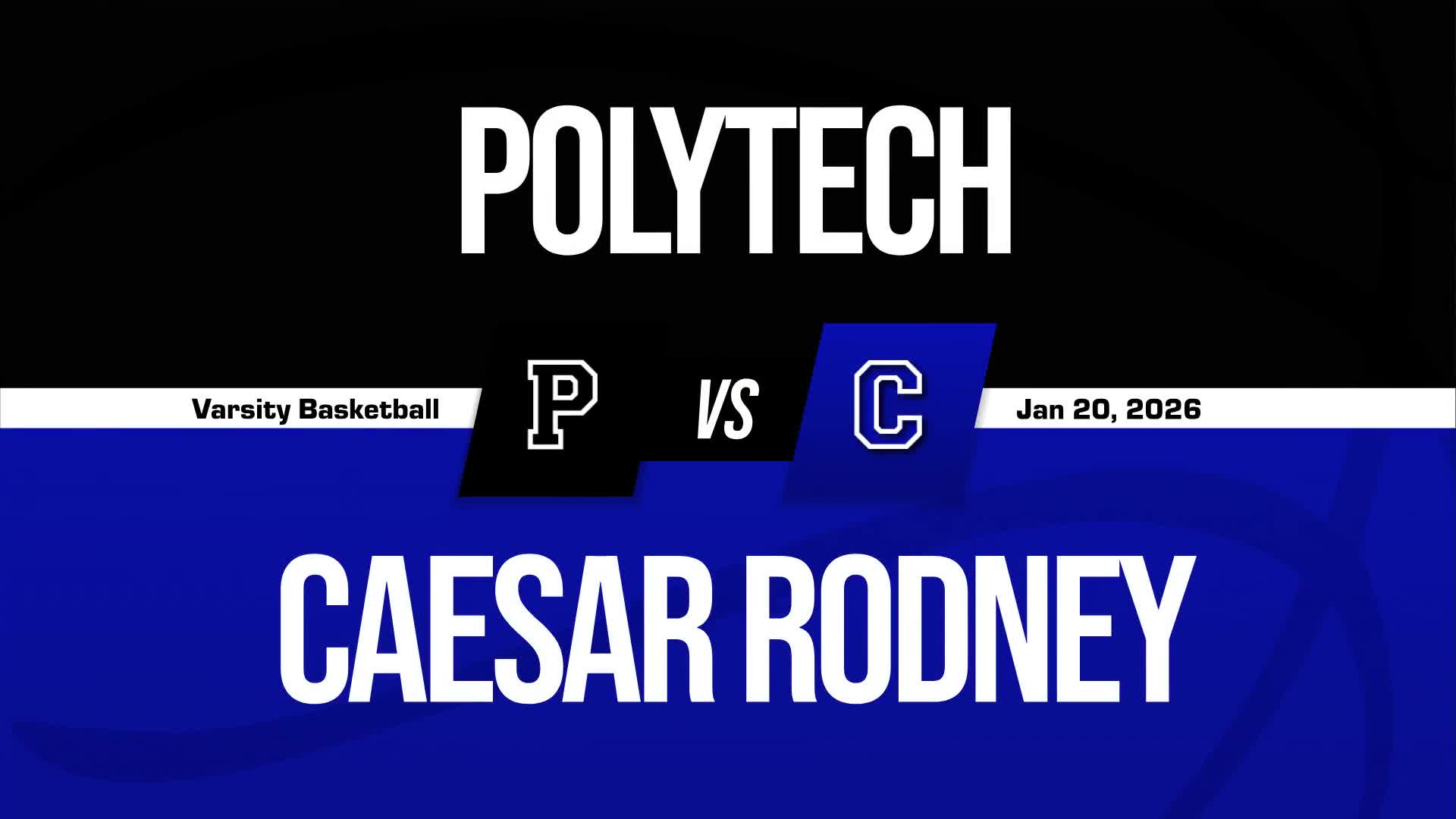 Basketball Recap: Polytech Drops Season-High Score on Caesar Rodney + How To Watch