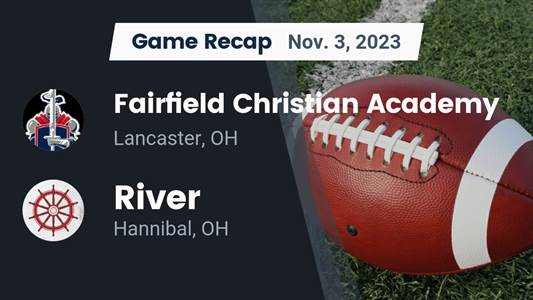 River vs. Fairfield Christian Academy