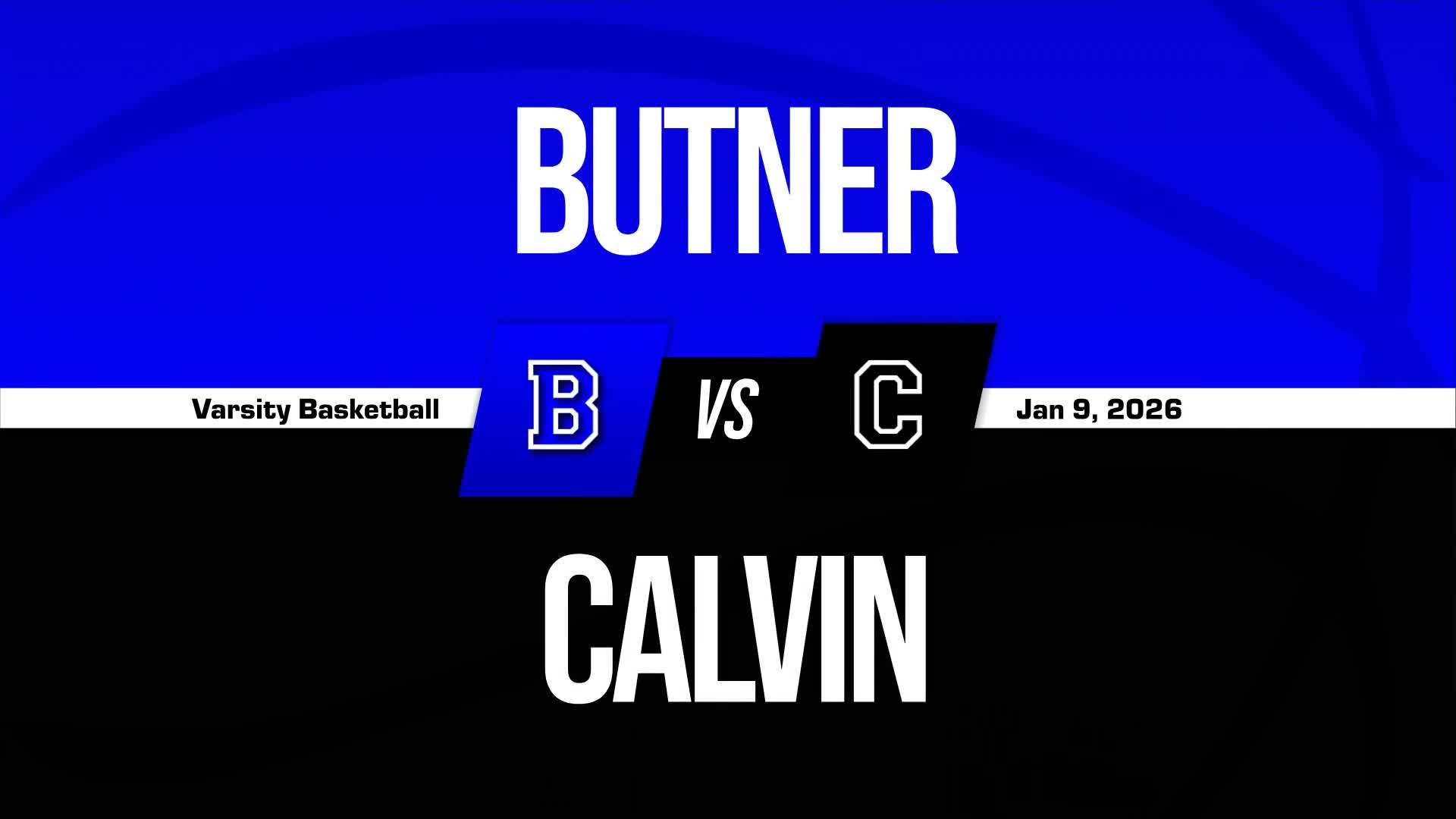Basketball Recap: Calvin Drops Highest Score of Season Against Butner + How To Watch