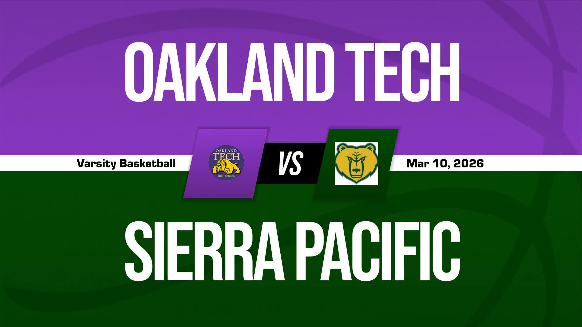 Basketball Recap: Sierra Pacific Finds Playoff Glory Versus Oakland Tech + How To Watch