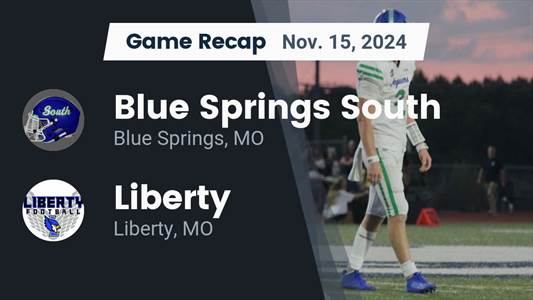 Football Recap: Liberty Finds Playoff Glory Versus Blue Springs South