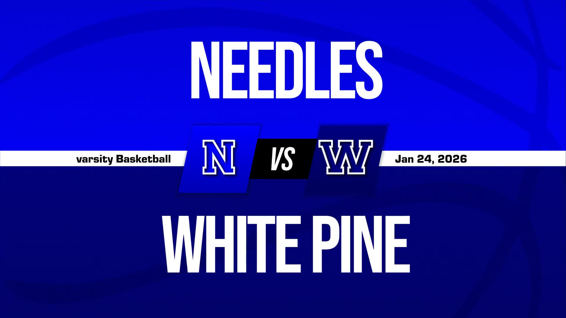 Basketball Recap: Needles Piles Up the Points Against White Pine