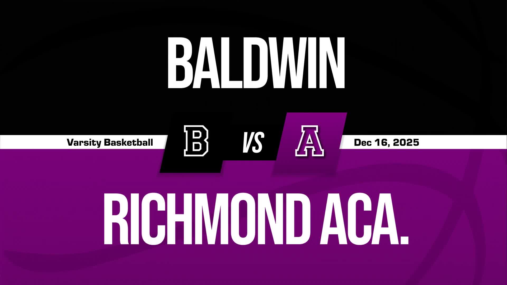 Basketball Recap: Baldwin Wins Going Away Against Richmond Academy + How To Watch