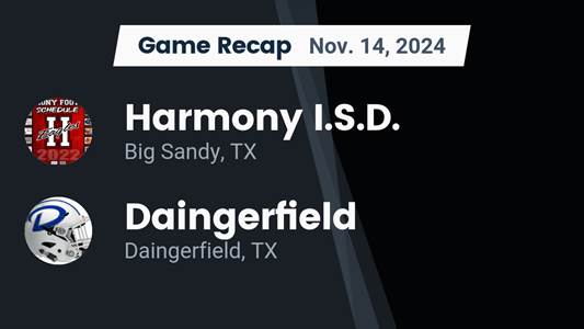 Football Recap: Daingerfield Beats Harmony for Their Fifth Straight  Win