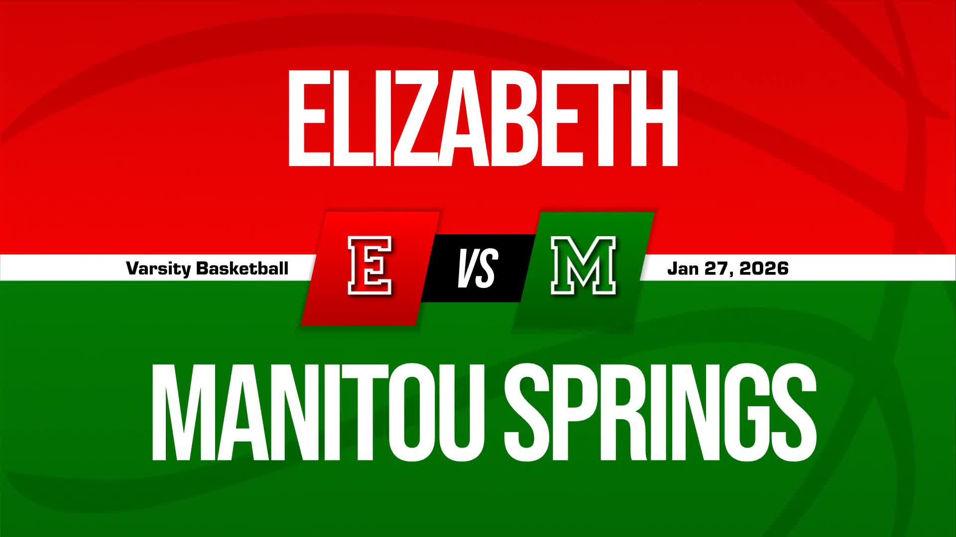 Basketball Recap: Manitou Springs Piles Up the Points Against Elizabeth + How To Watch