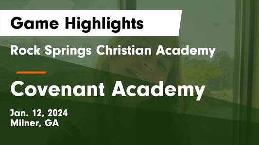 Rock Springs Christian Academy vs. The King's Academy