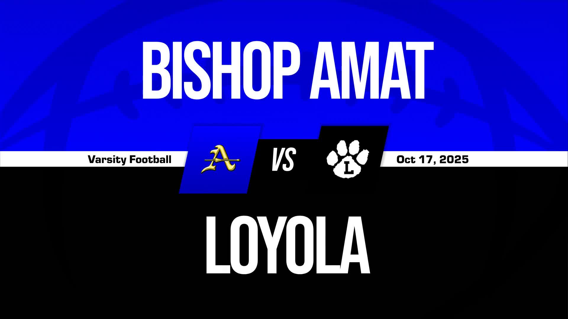 Football Recap: Bishop Amat Comes Up Short + How To Watch