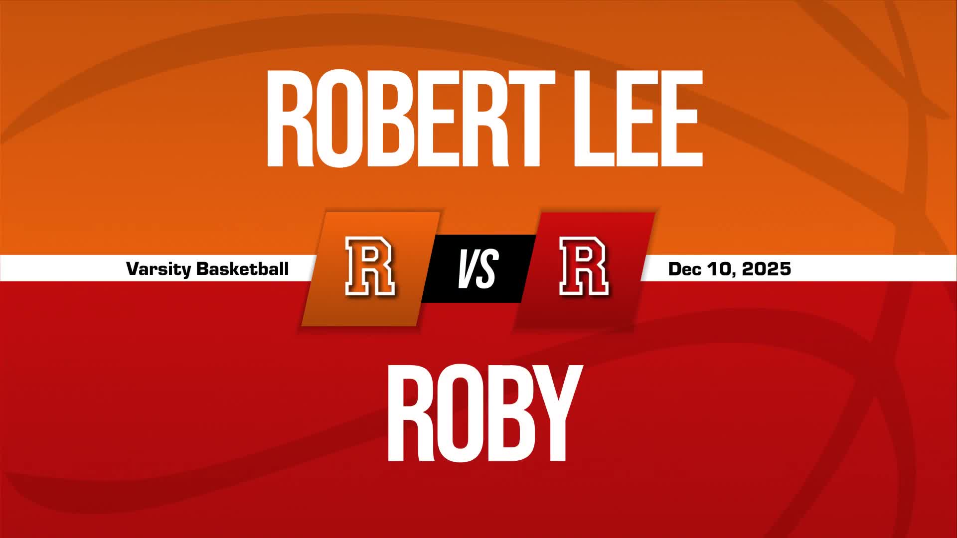 Basketball Recap: Robert Lee Victorious + How To Watch