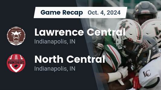 Football Game Preview: Lawrence Central Bears vs. Ben Davis Giants