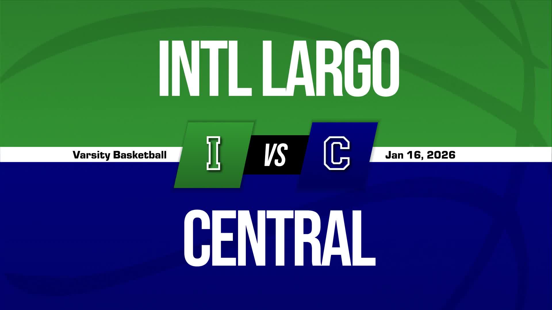 Basketball Recap: International High School at Largo Comes Up Short + How To Watch