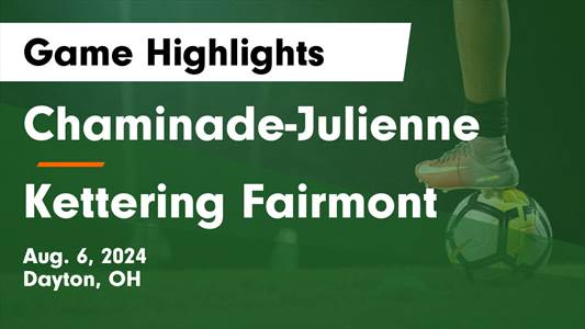 Soccer Game Preview: Chaminade Julienne Catholic Leaves Home