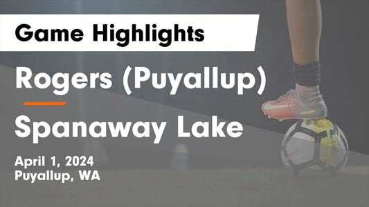 Soccer Game Recap: Spanaway Lake Find Success