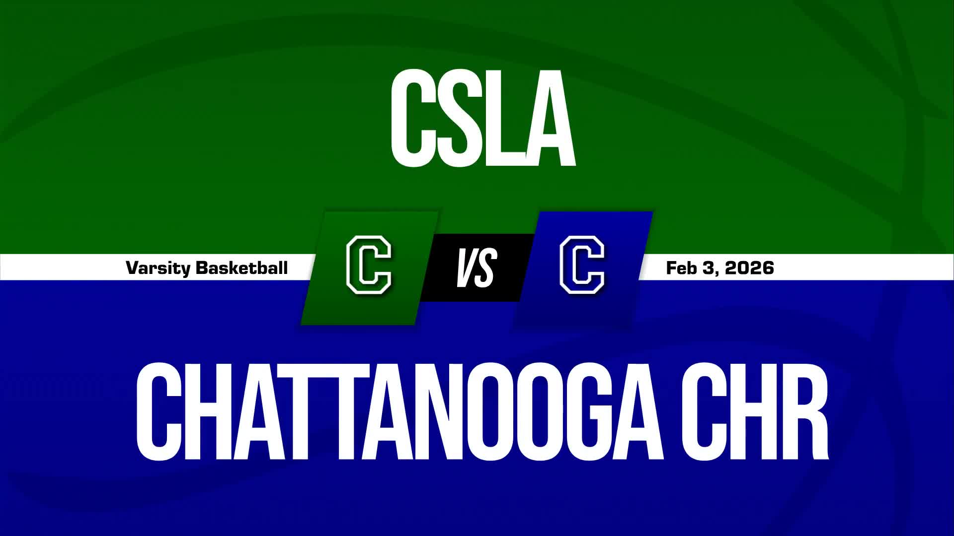Basketball Recap: Chattanooga Christian Triumphs