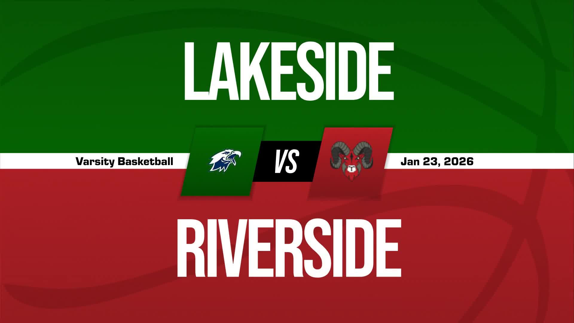 Basketball Recap: Lakeside Skates Past Riverside with Ease + How To Watch