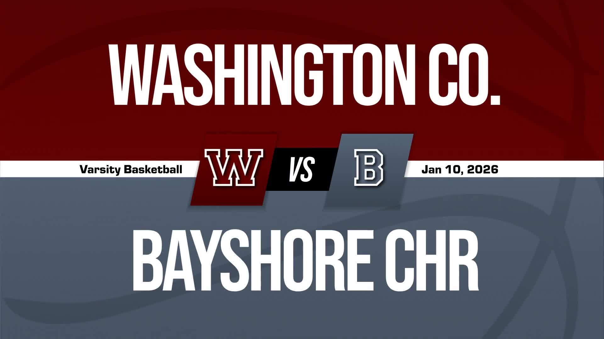 Basketball Recap: Washington County Takes a Loss + How To Watch