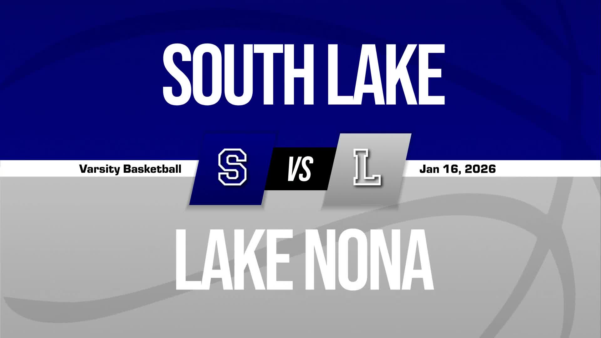 Basketball Recap: South Lake Extends Winning Streak to Three + How To Watch