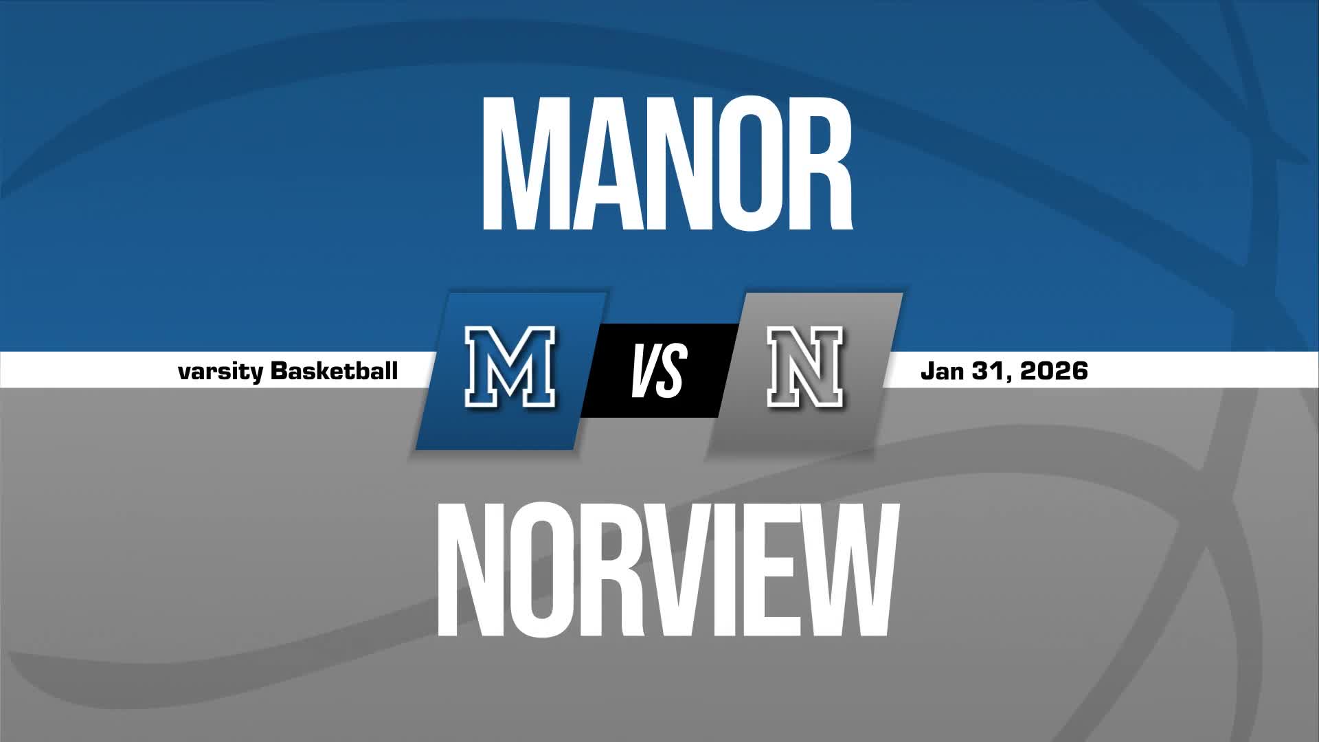Basketball Recap: Manor Comes Up Short + How To Watch