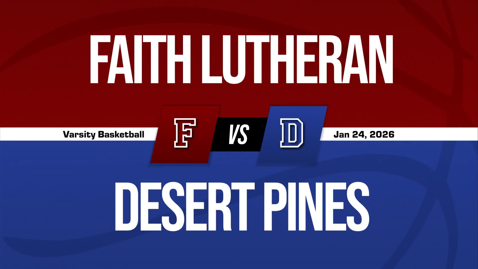 Basketball Recap: Faith Lutheran Piles Up the Points Against Desert Pines + How To Watch