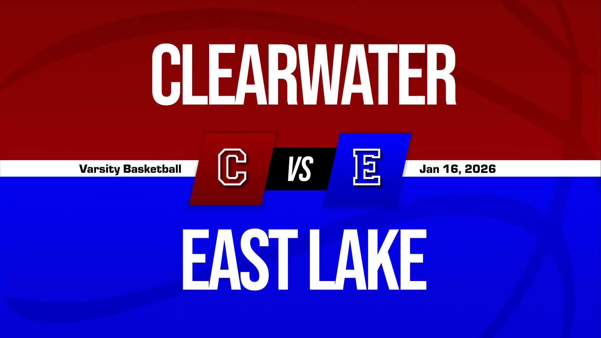 Basketball Recap: Clearwater Drops Highest Score of Season Against East Lake + How To Watch