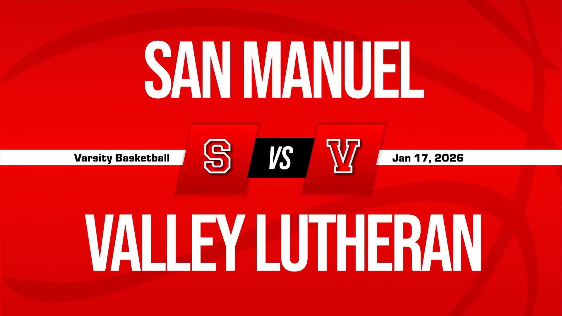 Basketball Recap: San Manuel Comes Up Short + How To Watch