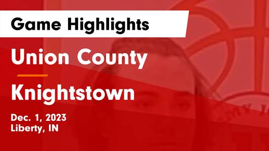 Knightstown vs. Union County