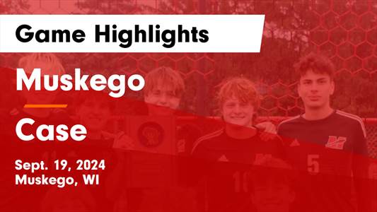 Soccer Game Preview: Racine Case vs. Racine Horlick