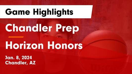 Horizon Honors vs. Chandler Prep