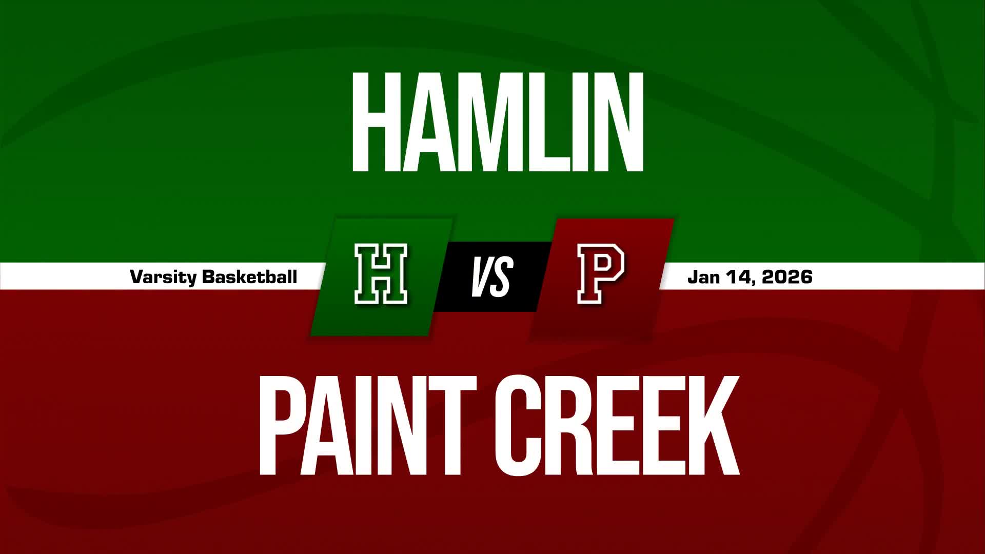 Basketball Recap: Hamlin Sets Scoring Season-High Against Paint Creek + How To Watch