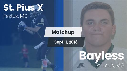 Football Game Recap: Bayless vs. St. Pius X