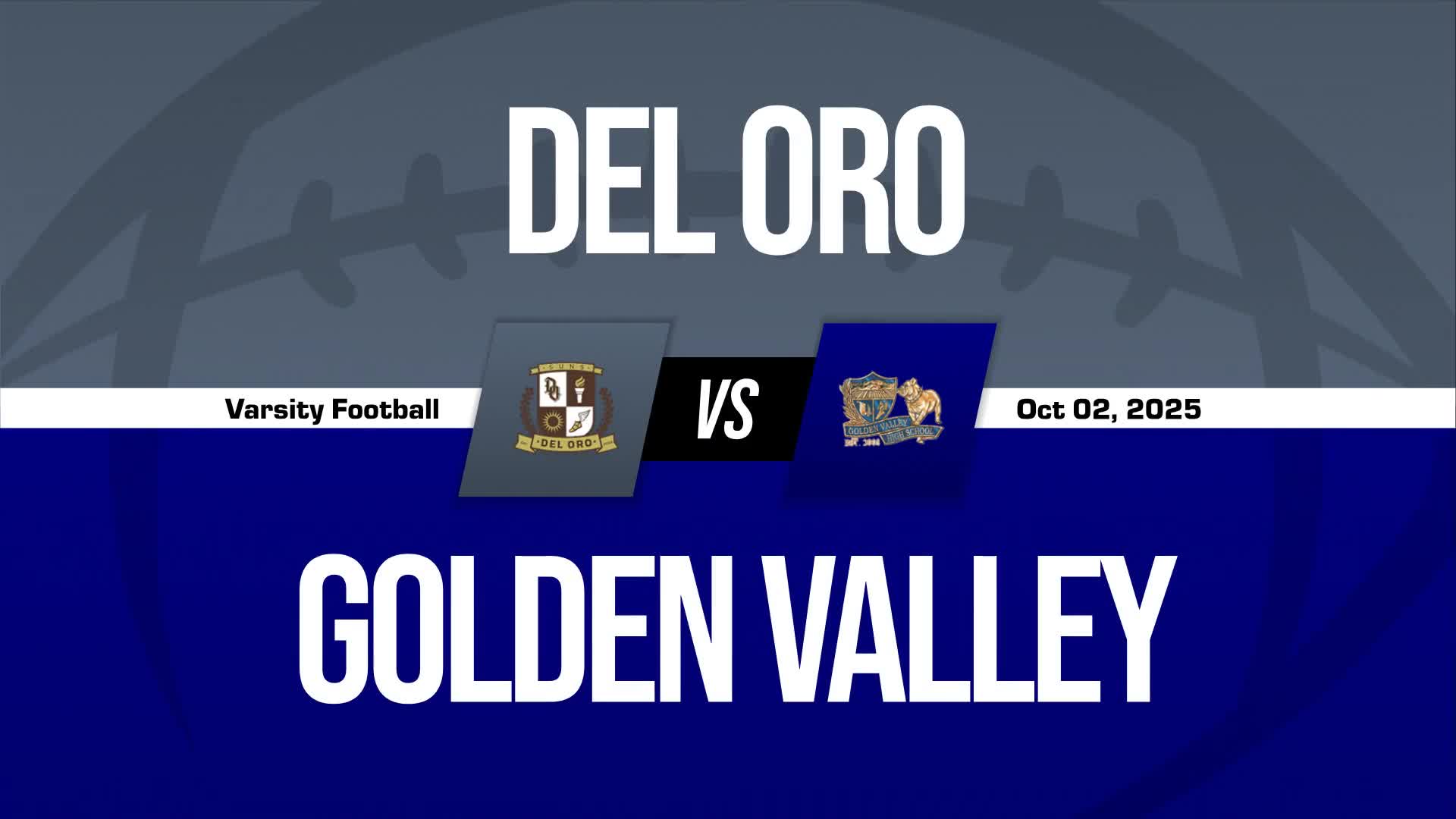 Football Recap: Del Oro Takes a Loss + How To Watch