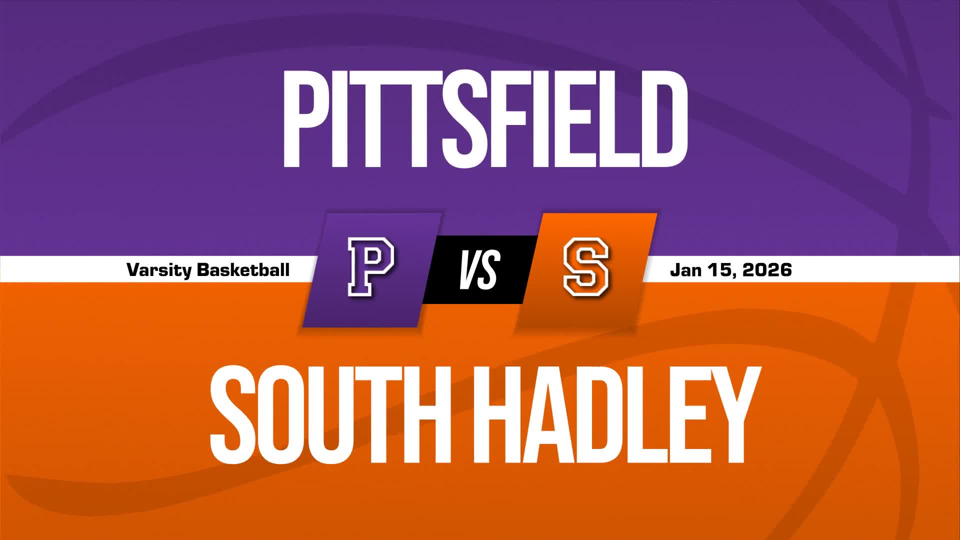 Basketball Recap: South Hadley Drops Season-High Score on Pittsfield + How To Watch