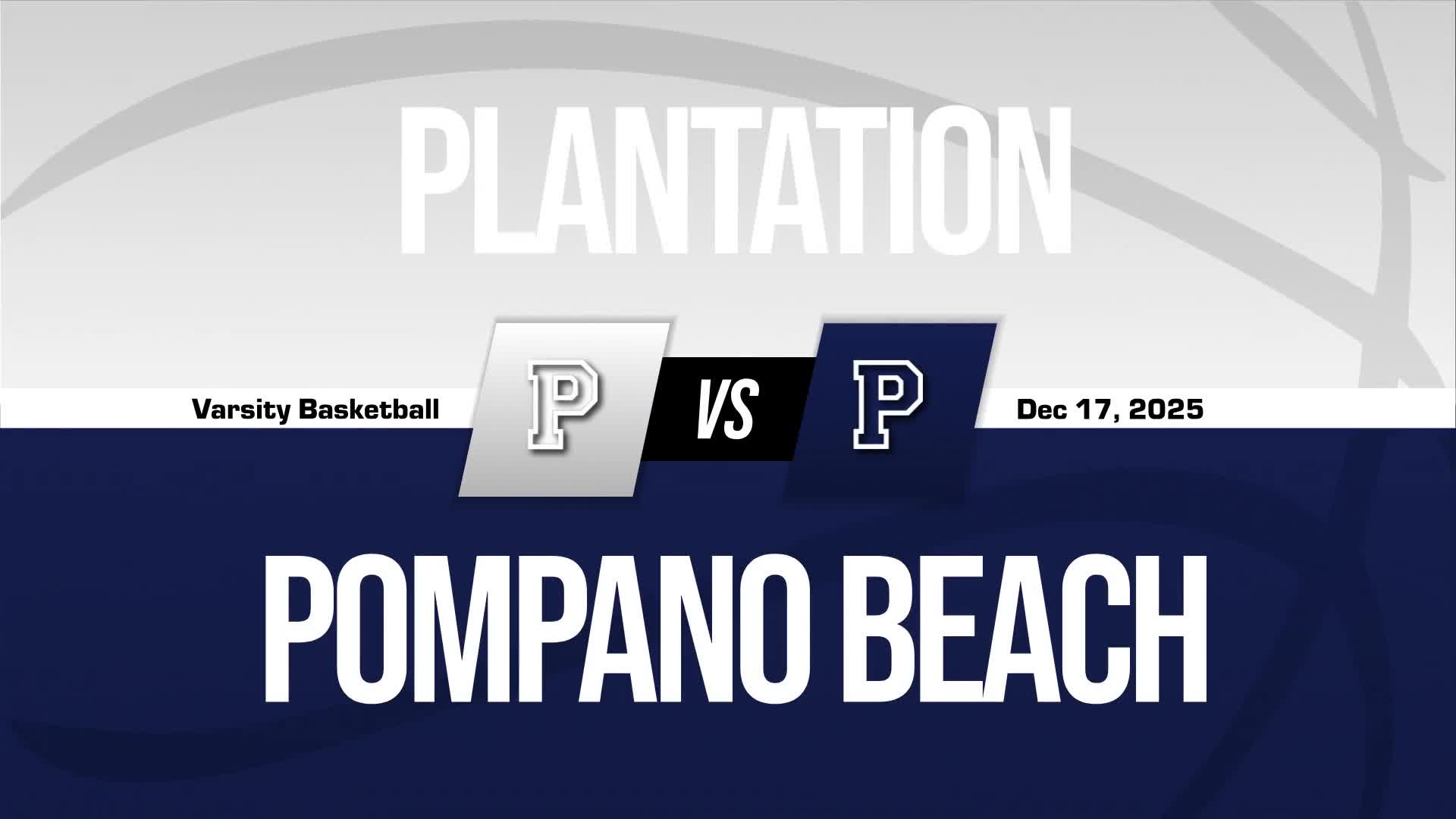 Basketball Recap: Three Straight Road  Wins for Plantation + How To Watch