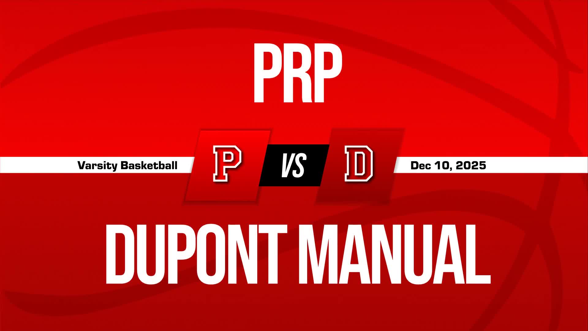 Basketball Recap: Pleasure Ridge Park Skates Past Dupont Manual with Ease + How To Watch