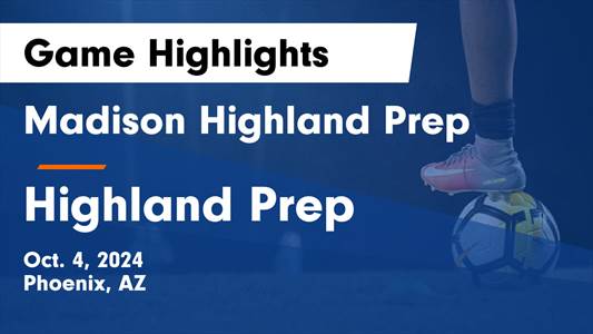 Soccer Recap: Madison Highland Prep Extends Winning Streak to Se