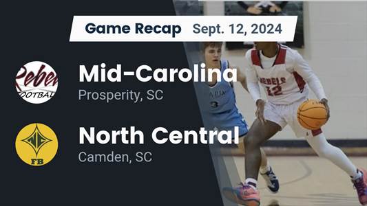 Football Recap: Mid-Carolina Has No Trouble Against North Centra