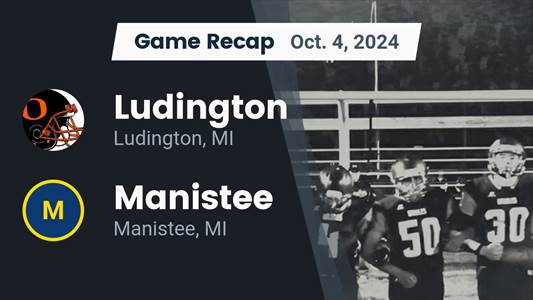 Football Recap: Manistee Piles Up the Points Against Shelby
