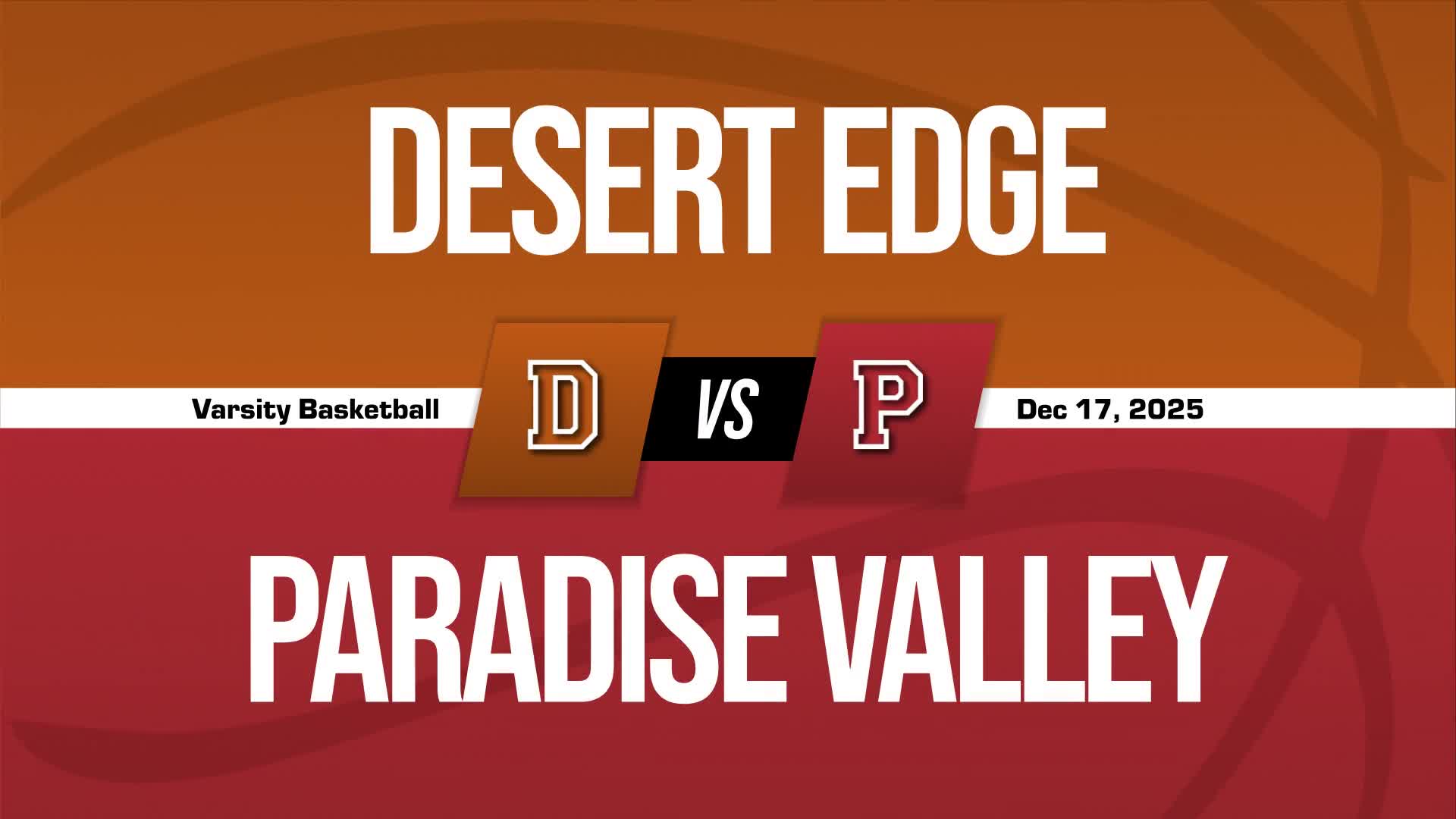 Basketball Recap: Paradise Valley Find Success + How To Watch