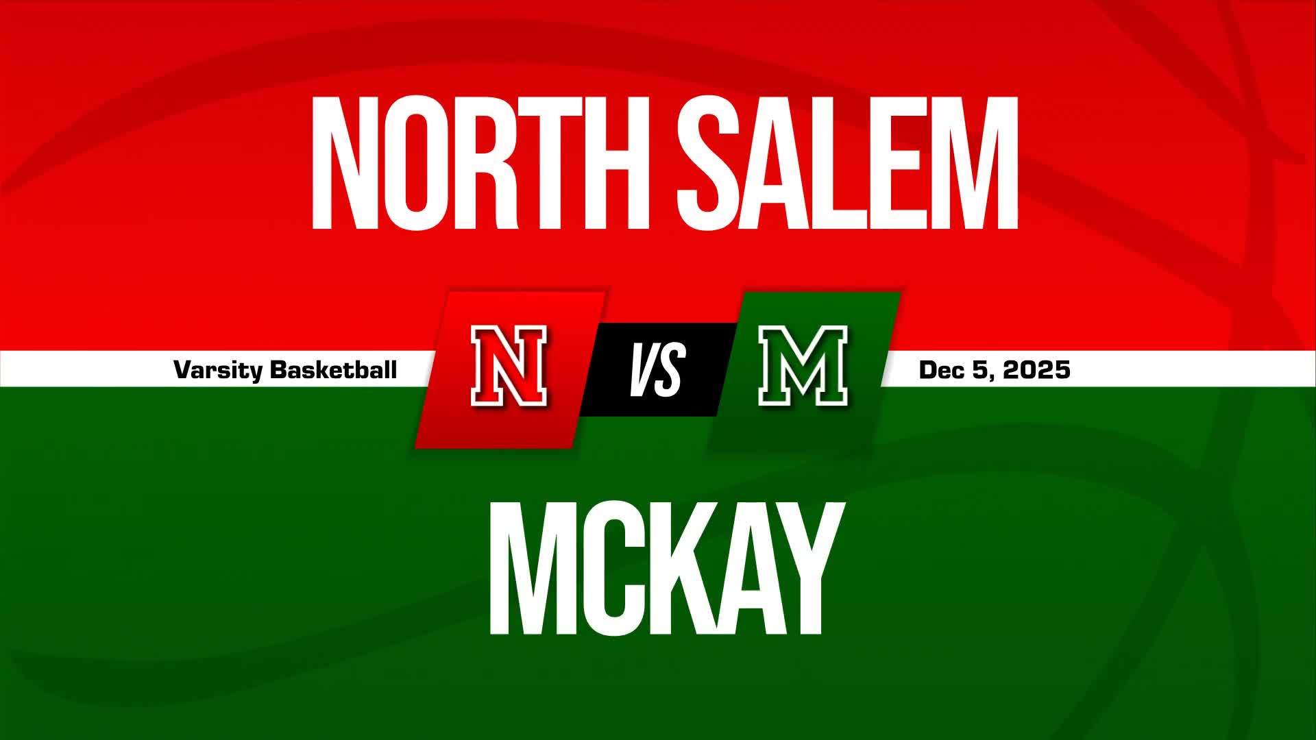 Basketball Recap: North Salem Comes Up Short  on the Road Against Mckay + How To Watch