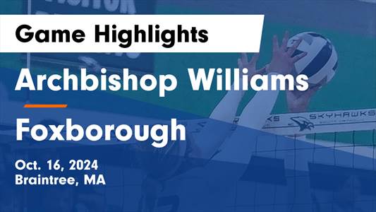 Volleyball Recap: Archbishop Williams' Run of Four Straight  Win